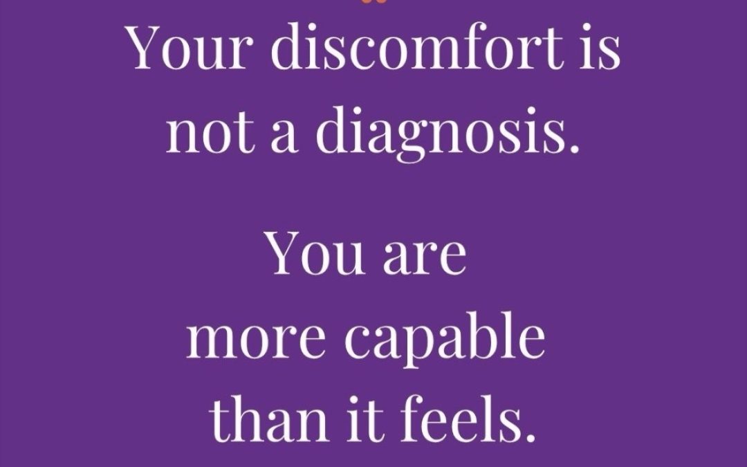 You’re Not Stuck – You’re Just Uncomfortable